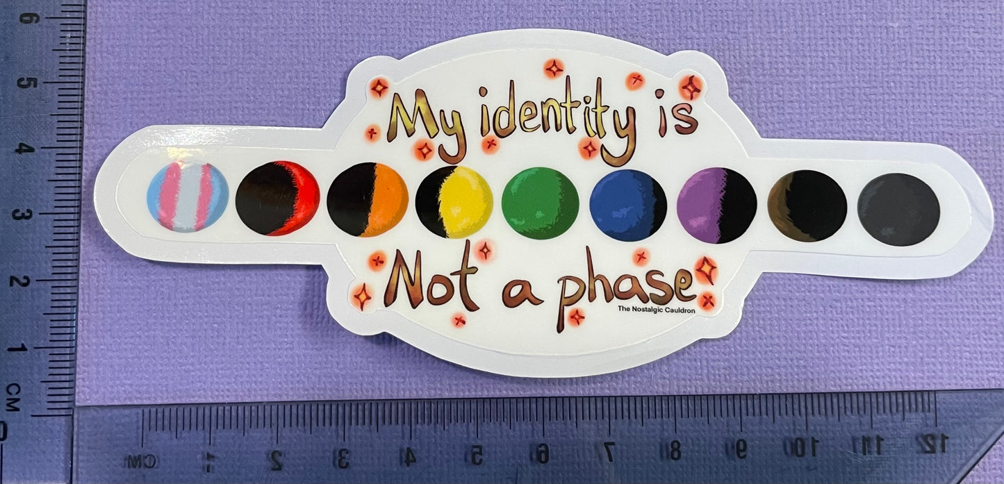 Not a Phase Sticker