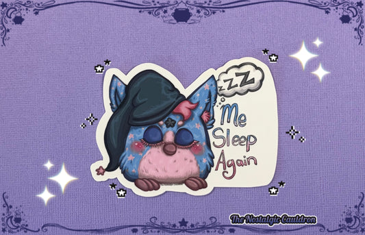 “Me Sleep Again” 90’s Electronic Friend Sticker